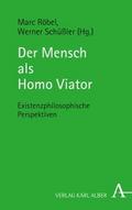Der Mensch als Homo Viator