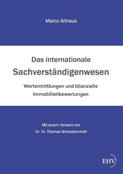 Das internationale Sachverständigenwesen