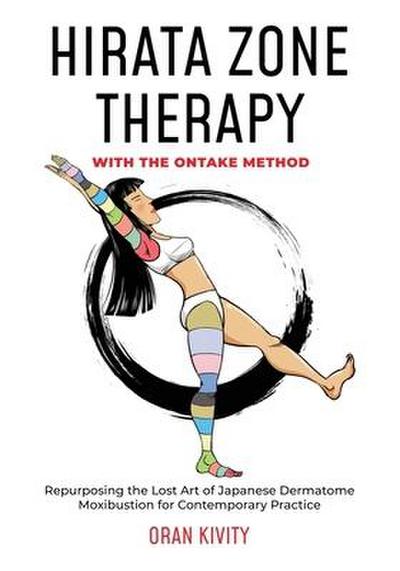 Hirata Zone Therapy with the Ontake Method
