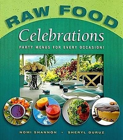 Raw Food Celebrations