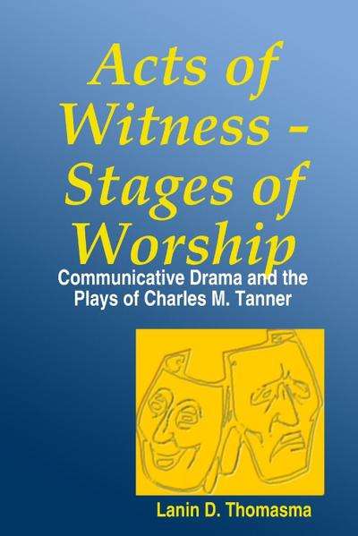 Acts of Witness - Stages of Worship
