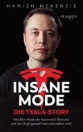 Insane Mode – Die Tesla-Story von Hamish McKenzie | Ebook