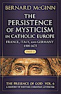 Persistence of Mysticism in Catholic Europe