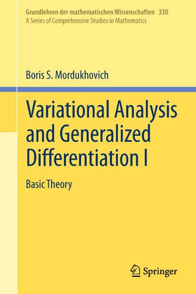 Variational Analysis and Generalized Differentiation I