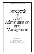 Handbook of Court Administration and Management
