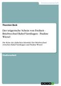 Der trügerische Schein von Freiheit - Briefwechsel Rahel Varnhagen - Pauline Wiesel