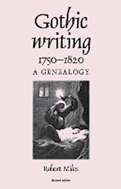 Gothic writing 1750-1820
