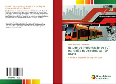 Estudo de implantação de VLT na região do Aricanduva - SP Brasil