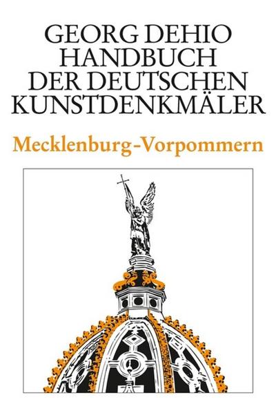 Dehio - Handbuch der deutschen Kunstdenkmäler / Mecklenburg-Vorpommern