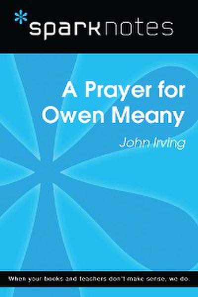 A Prayer for Owen Meany (SparkNotes Literature Guide)
