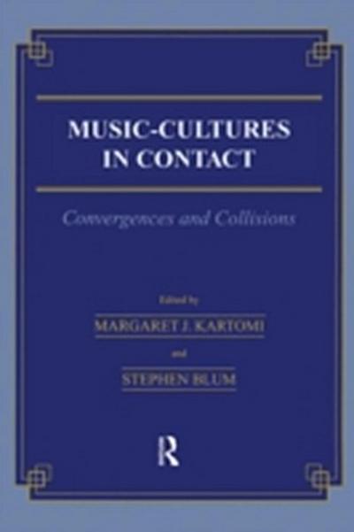 Music = Cultures in Contact