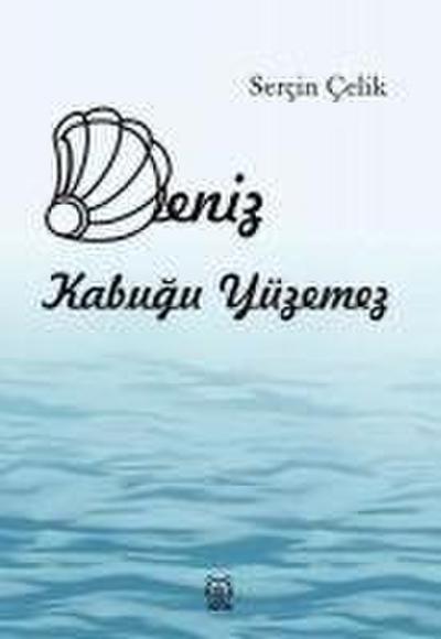Deniz Kabugu Yüzemez