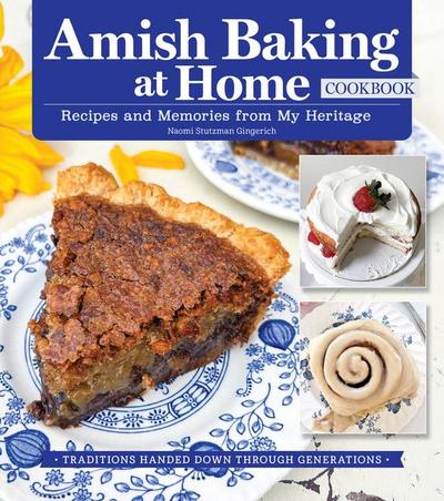 Amish Baking at Home Cookbook