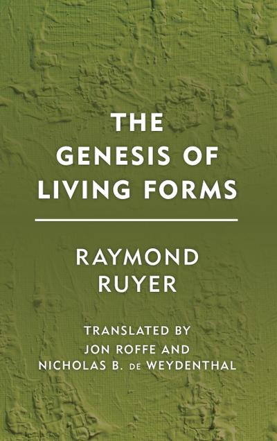 Genesis of Living Forms