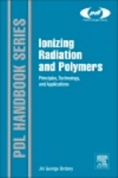 Ionizing Radiation and Polymers