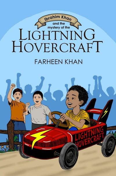 Ibrahim Khan and the Mystery of the Lightning Hovercraft