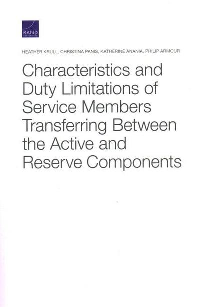 Characteristics and Duty Limitations of Service Members Transferring Between the Active and Reserve Components