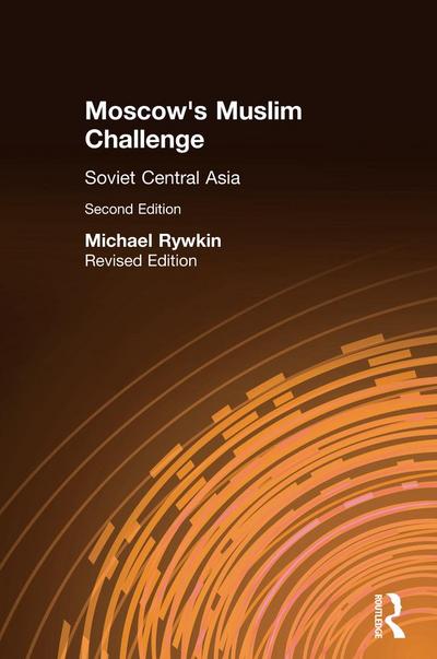 Moscow’s Muslim Challenge