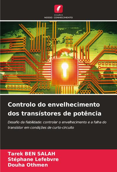 Controlo do envelhecimento dos transístores de potência