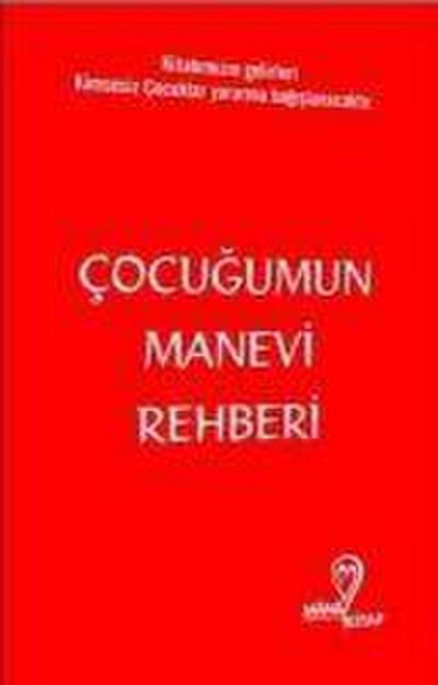 Cocugumun Manevi Rehberi