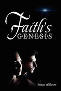 Faith’s Genesis
