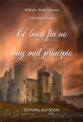 A Buen Fin no hay Mal Principio (Ilustrado)