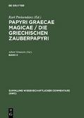 Papyri Graecae magicae / Die griechischen Zauberpapyri. Band II