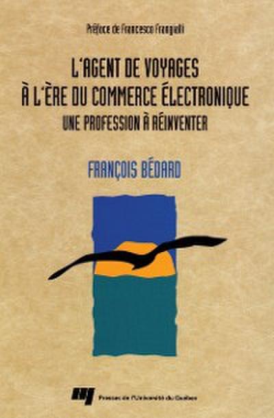 L’agent de voyages a l’ere du commerce electronique