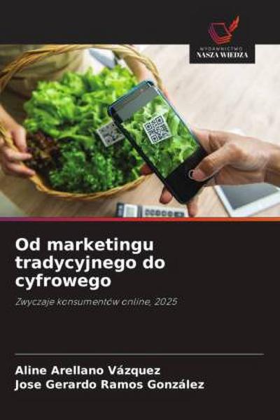 Od marketingu tradycyjnego do cyfrowego