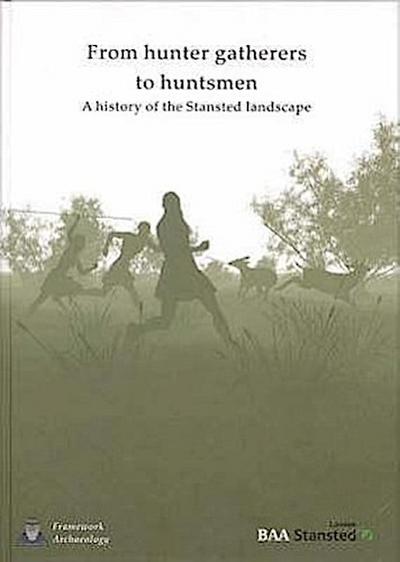 From Hunter-Gatherers to Huntsmen