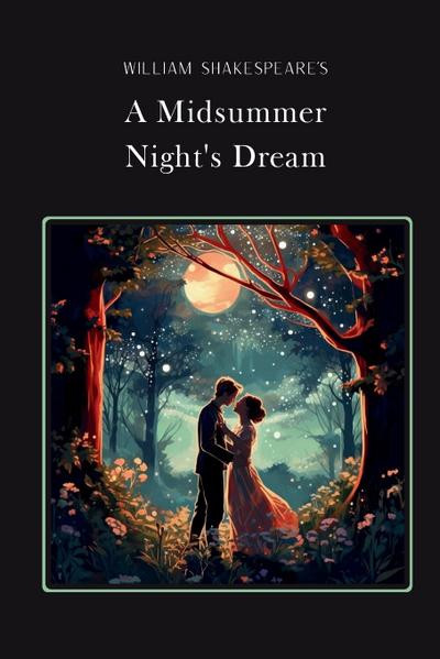 A Midsummer Night’s Dream Gold Edition (adapted for struggling readers)