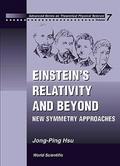 EINSTEIN’S RELATIVITY AND BEYOND (V7)