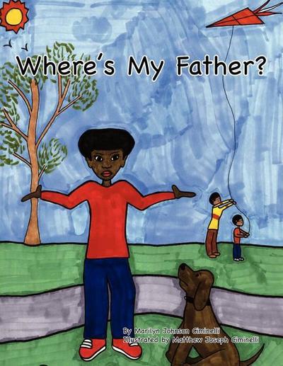 Where’s My Father?