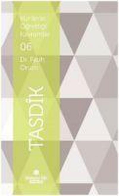 Kuranin Ögrettigi Kavramlar 6 - Tasdik