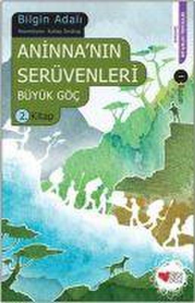 Aninnanin Serüvenleri 2 - Büyük Göc