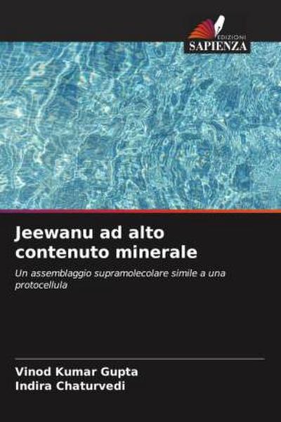 Jeewanu ad alto contenuto minerale