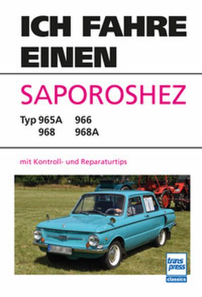 Ich fahre einen Saporoshez