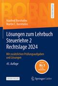 Lösungen zum Lehrbuch Steuerlehre 2 Rechtslage 202