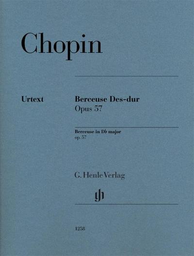 Berceuse Des-dur op. 57 für Klavier zu zwei Händen. Revidierte Ausgabe von HN 320