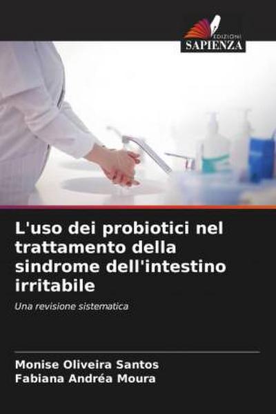 L’uso dei probiotici nel trattamento della sindrome dell’intestino irritabile