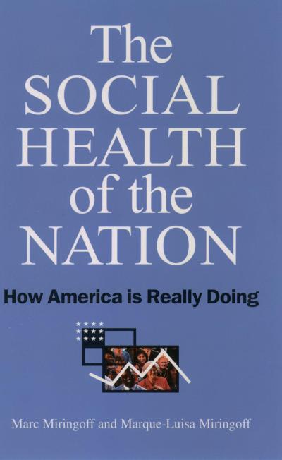 The Social Health of the Nation