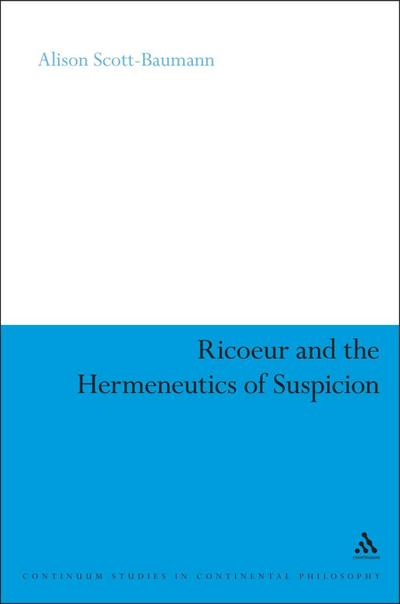Ricoeur and the Hermeneutics of Suspicion