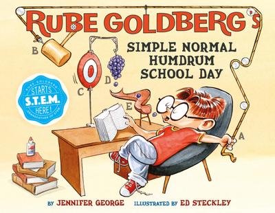 Rube Goldberg’s Simple Normal Humdrum School Day
