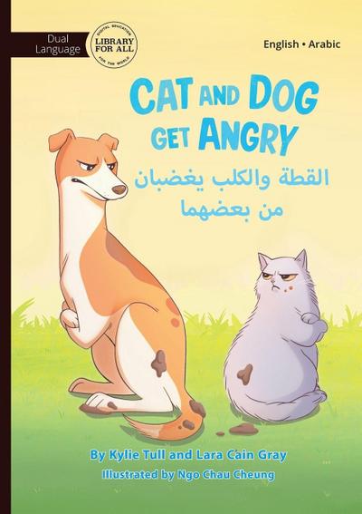 Cat and Dog Get Angry - &#1575;&#1604;&#1602;&#1591;&#1577; &#1608;&#1575;&#1604;&#1603;&#1604;&#1576; &#1610;&#1594;&#1590;&#1576;&#1575;&#1606; &#1605;&#1606; &#1576;&#1593;&#1590;&#1607;&#1605;&#1575;