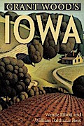 Grant Wood’s Iowa