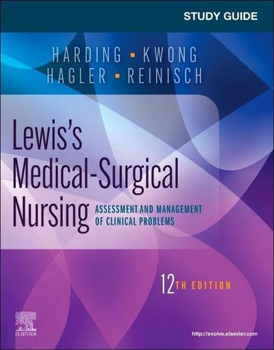 Study Guide for Lewis’s Medical-Surgical Nursing