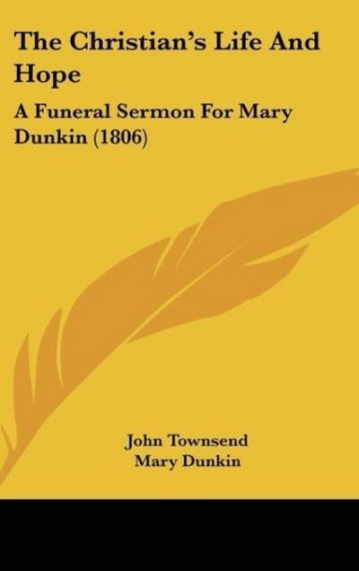 The Christian’s Life And Hope