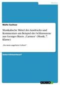 Musikalische Mittel des Ausdrucks und Kommentars a
