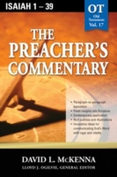 Preacher’s Commentary - Vol. 17: Isaiah 1-39