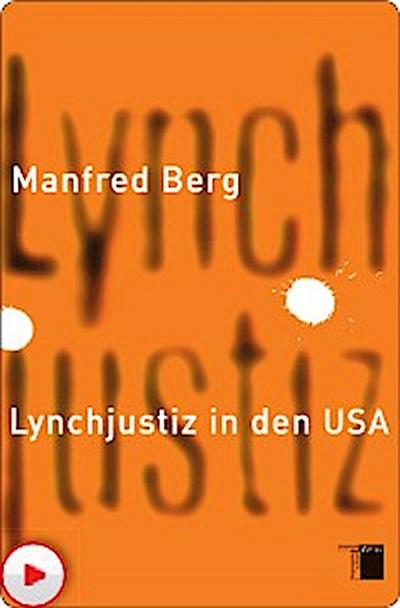 Lynchjustiz in den USA
